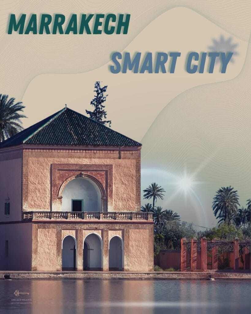 Marrakech Smart City: The Rise of Morocco’s First Smart City.